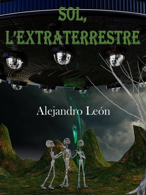 cover image of Sol, l'extraterrestre